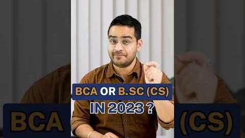 💥BCA Or B.Sc CS in 2023? B.Sc Computer Science Vs BCA! #shorts #youtubeshorts #bca #bsccs #viral
