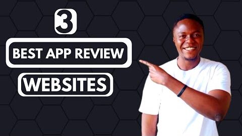 3 Best App Review Sites in the World #apps #appreview