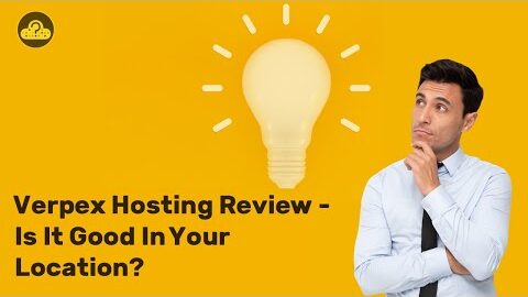 Verpex Hosting Review – Is It Good for Your Location?