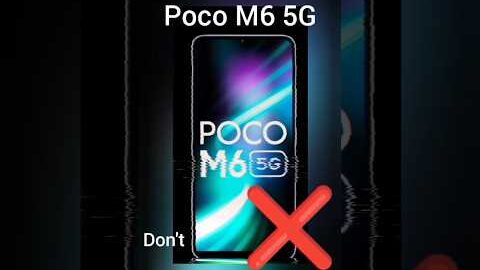 Don’t Buy Poco M6 : 1 Big Problems ❌