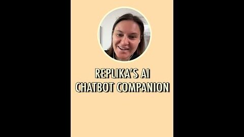 Replika’s AI chatbot companion