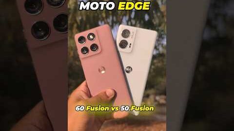 Moto Edge 60 Fusion vs Edge 50 Fusion