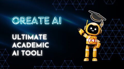 Oreate AI Review: The Best Academic AI Tool for Students
