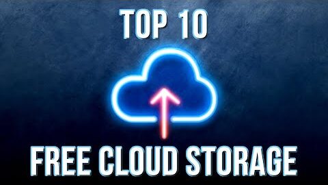 Top 10 Best FREE CLOUD STORAGE Services