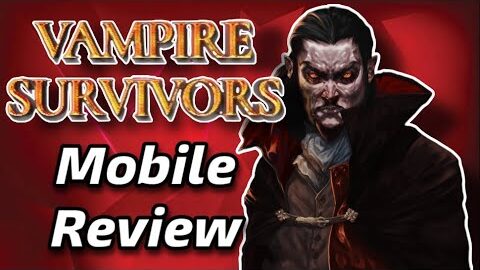 Vampire Survivors Mobile Review | iOS & Android