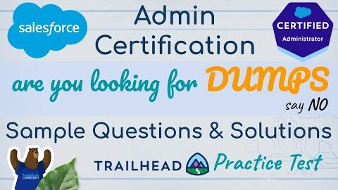 Salesforce Admin Certification – Trailhead Practice Test Solution – No Dumps – Strategy to Solve