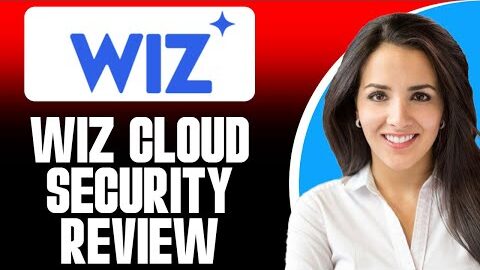 Wiz Cloud Security Review (2025) : Is It the Future of Cloud Protection?