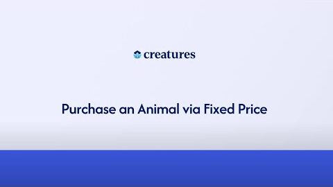 Purchase an Animal via Fixed Price on Creatures