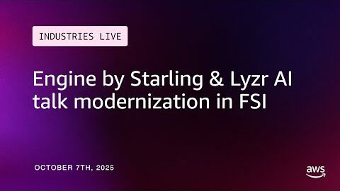 Engine by Starling & Lyzr AI talk modernization in FSI | Industries LIVE!