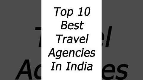 Top 10 Travel Agencies in India | #shortsvideo #shorts #youtubeshorts #travel #travelagency #train