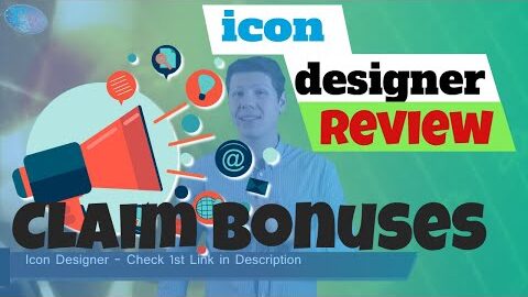 Icon Designer SAAS Offer review – icon designer review –  👍 Custom Bonuses!! honest review! 👍