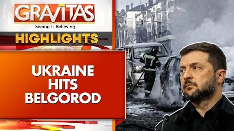 Russia’s War Comes Home, Belgorod Burns From Ukraine Missile Fire as Frontlines Blur | GRAVITAS