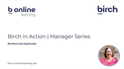Birch Learning Platform Manager Series: Reviews and Approvals