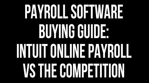 Payroll Software Buying Guide: Intuit Online Payroll vs The Competition