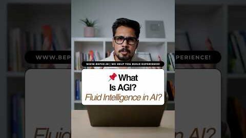 What is AGI? Fluid Intelligence? Is it the Future of AI?