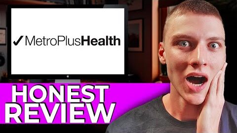 MetroPlus Health Honest Review & User Experience | Insurance Services Breakdown