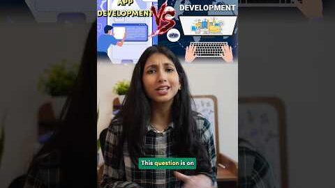 App Dev vs Web Dev: What to Choose?