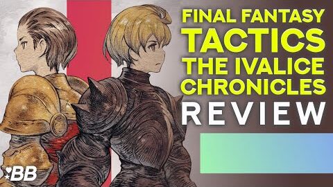 Final Fantasy Tactics: The Ivalice Chronicles Review – Why It Still Matters (Spoiler-Free)