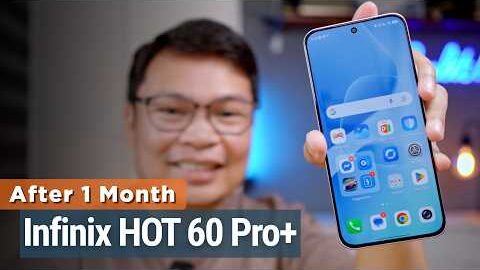 Infinix HOT 60 Pro Plus – AFTER 1 MONTH: PANOORIN BAGO BILHIN! | Sulit Tech Reviews