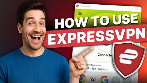 How to Use ExpressVPN: Connect, Stream & Secure Your Privacy (Step-by-Step)