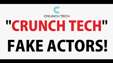 Crunch Tech Review – PAID ACTORS BEHIND! Is Crunch Tech Software A Fake Scam?