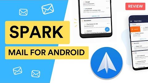 Spark Mail for Android – 2019 Review | Features, Pricing & Opinions