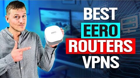 Best VPNs For Eero Routers in 2025