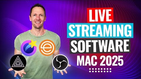Best Live Streaming Software For Mac – 2025 Review!