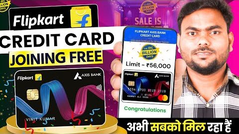 Flipkart Axis Bank Credit Card 2025 | How to Apply Flipkart Axis Bank Credit Card | Credit Card
