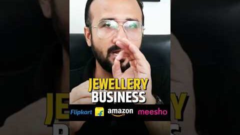 Ecommerce Jewellery Business on Amazon & Flipkart 🔥 Online Business Ideas 2023