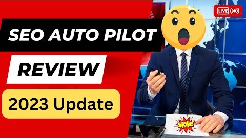 SEO Autopilot Review 2023 – Best Automated Link Building Software