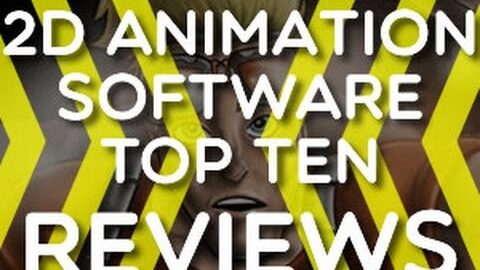 2015 Top Ten Reviews – What’s the best 2D Animation Software?
