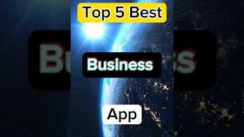 Top 5 Best business Apps #business #businessapps #apps #azhar_tech #tach #shorts #topbest #app
