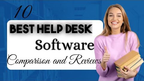 10 Best Help Desk Software for 2022 Comparison and Reviews || List of the 10 Best HelpDesk Software