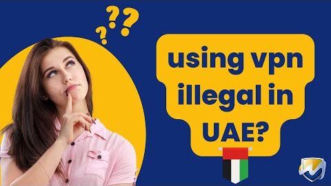 Can you be caught because of using vpn in UAE? What law says (2025 update)