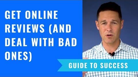 How To Get Online Reviews (And Deal With Bad Ones)