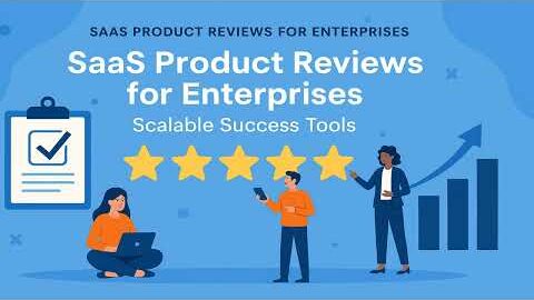 SaaS Product Reviews for Enterprises 5