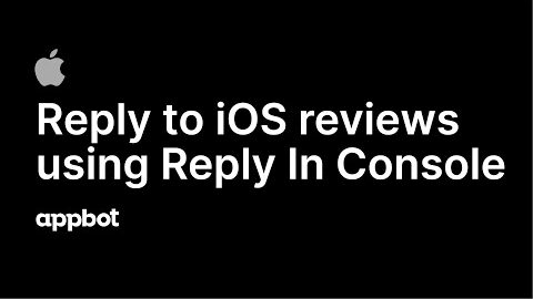 Reply to iOS reviews using Reply in Console with Appbot