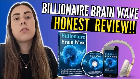 BILLIONAIRE BRAIN WAVE ( HONEST REVIEW ) THE BILLIONAIRE BRAIN WAVE – BILLIONAIRE BRAIN WAVE REVIEWS