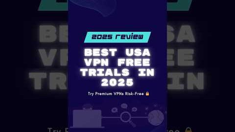 Best USA VPN Free Trial in 2025 Review #antidetectbrowser #gpmlogin #vpn