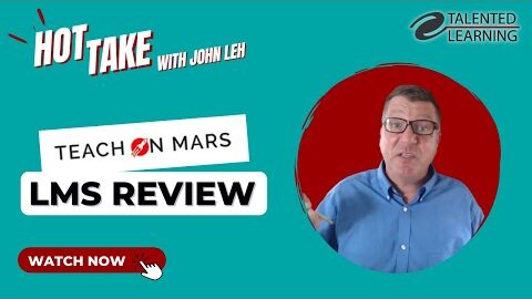 Teach on Mars Mobile Learning Platform Review – Hot Take with John Leh