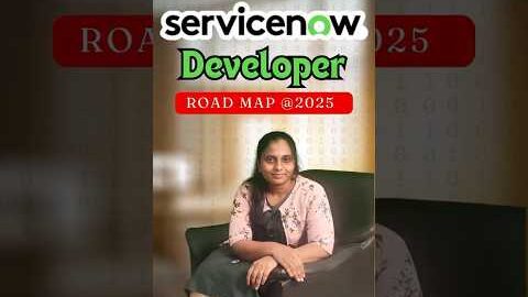 🚀 Become a ServiceNow Developer in 2025! 🚀