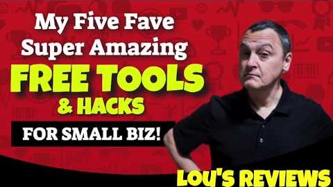 5 Favorite Free Tools for Online Marketing – Lou’s Reviews Business Tools