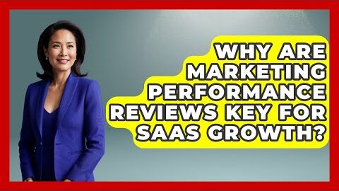 Why Are Marketing Performance Reviews Key For SaaS Growth? – Saas Marketing Wizards