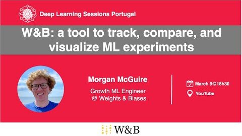 Weights & Biases: a tool to track, compare, and visualize ML experiments with Morgan McGuire