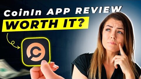 CoinIn App Review 2025 | Pros and Cons – Honest & Unbiased