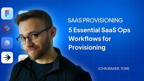 5 Essential SaaS Security Workflows: Provisioning, Access Reviews, and Discovery