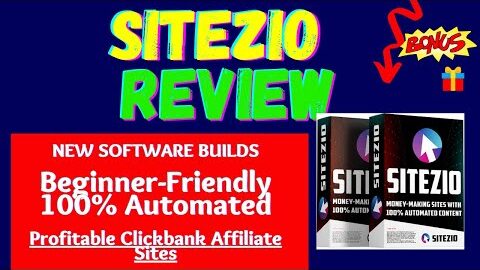 SiteZio Review + Bonuses | NEW SOFTWARE BUILDS 100% Automated Profitable Clickbank Affiliate Sites.