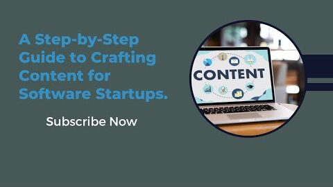 A Step-by-Step Guide to Crafting Content for Software Startups.