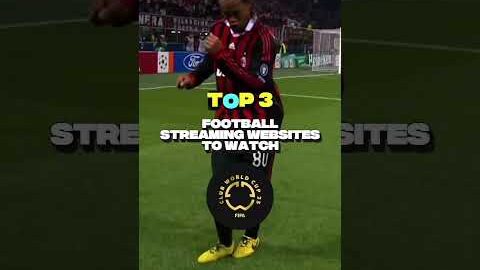 Top 3 Football Streaming Websites to watch the Club World Cup 2025 #shorts #streaming #footballedit